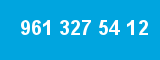 961 327 54 12 961 327 54 12